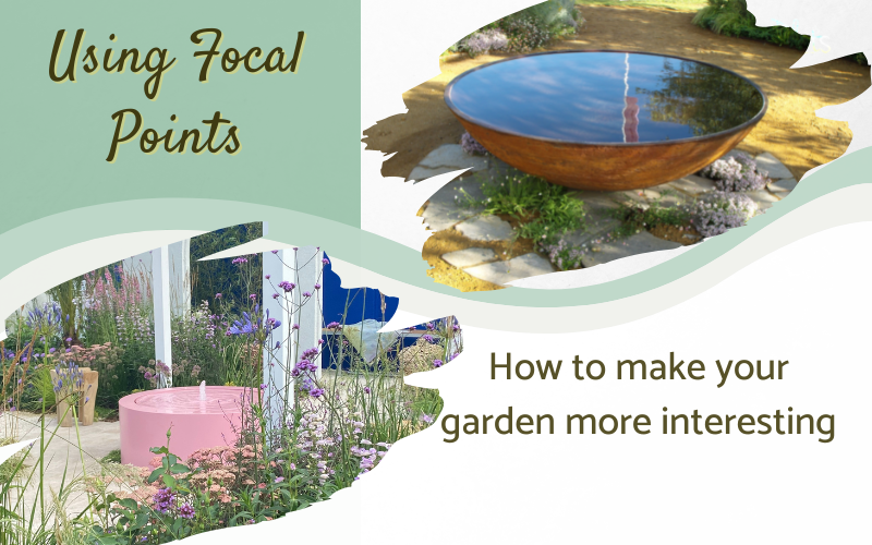 Focal points in a garden