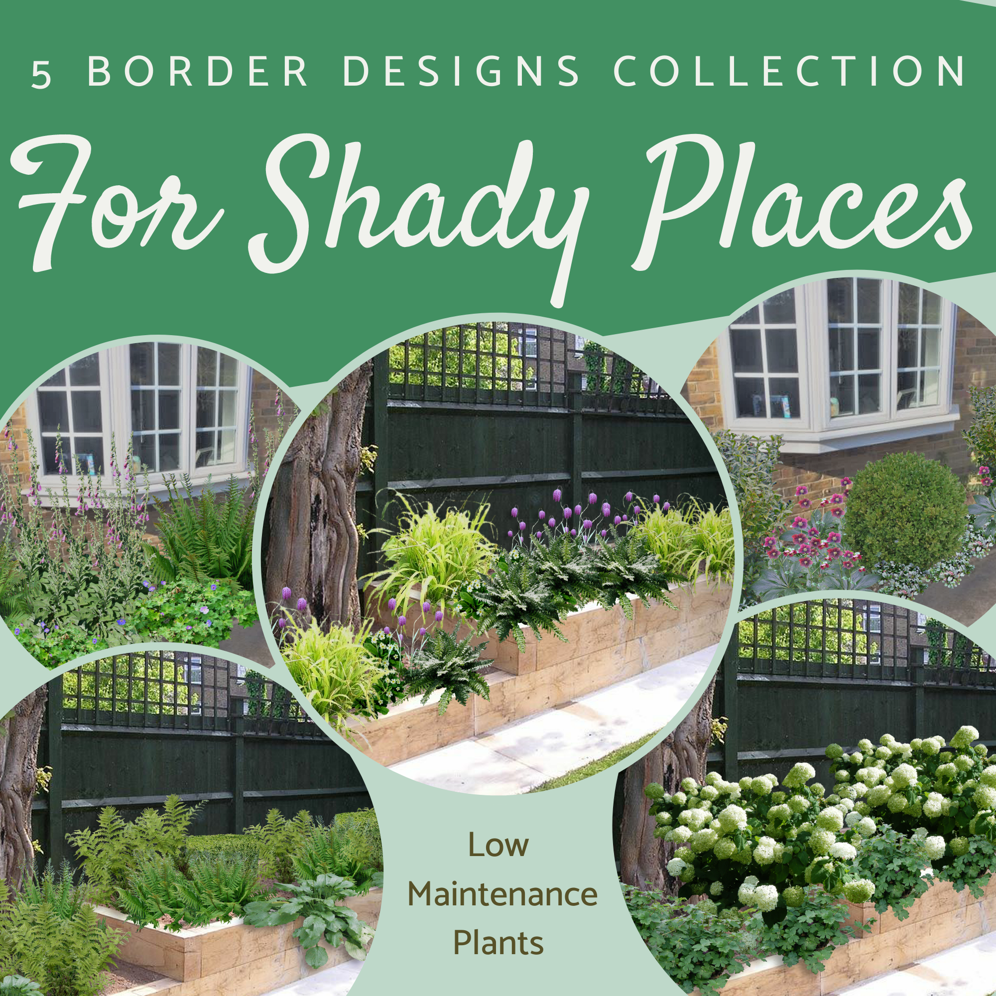 For shady places